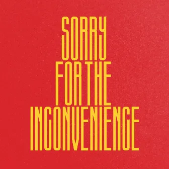 Sorry for the Inconvenience by Frankiyo