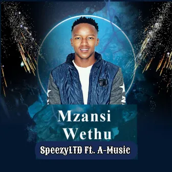 Mzansi Wethu by SpeezyLTD