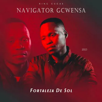 Fortaleza De Sol by Navigator Gcwensa