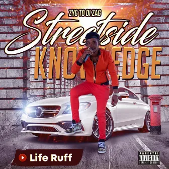 Life Ruff by Zyg to Di Zag