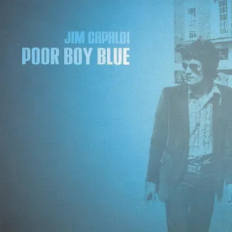 Poor Boy Blue by Jim Capaldi