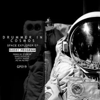 Space Explorer EP by Drummer In Cosmos