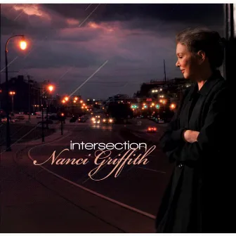 Intersection by Nanci Griffith