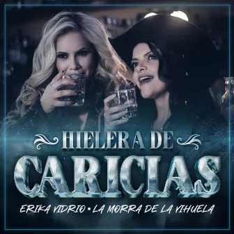 Hielera De Caricias by La Morra De La Vihuela