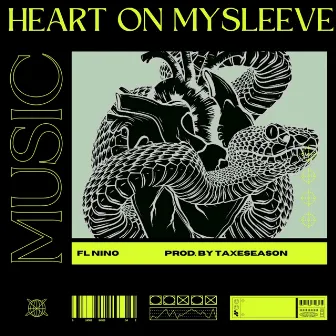 Heart On My Sleeve by Fl Nino