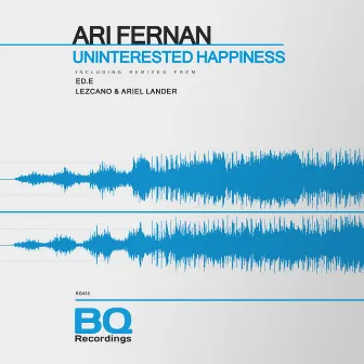 Uninterested Happiness by Ari Fernan