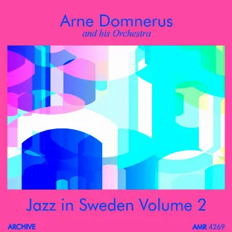 Jazz in Sweden, Volume 2 by Arne Domnérus Orkester