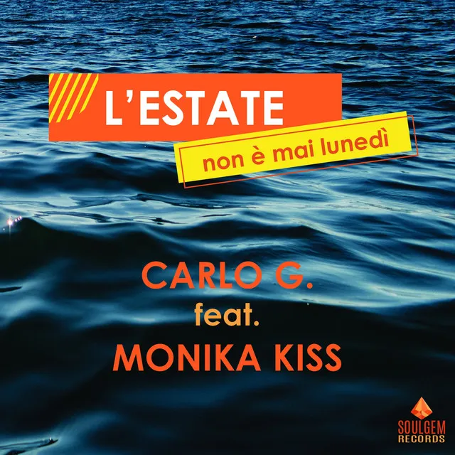 L'estate - Non è mai lunedì