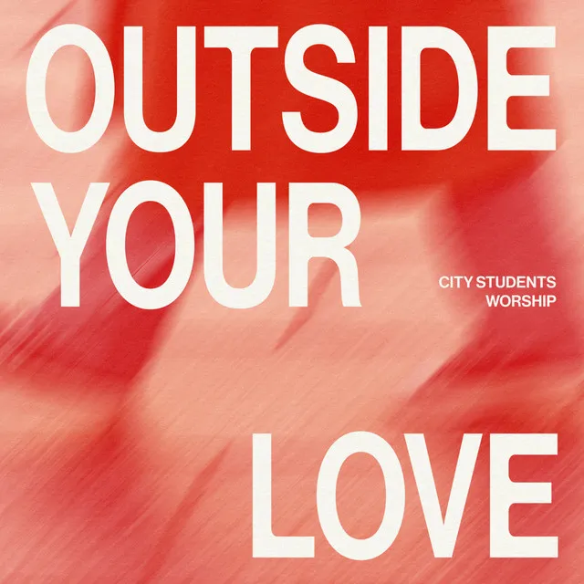 Outside Your Love