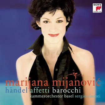 Händel: Affetti Barocchi by Marijana Mijanovic