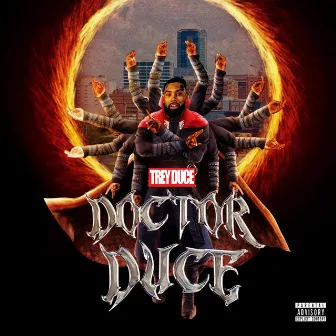 Doctor Duce by Trey Duce