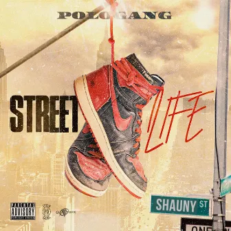 Street Life by PoloGang