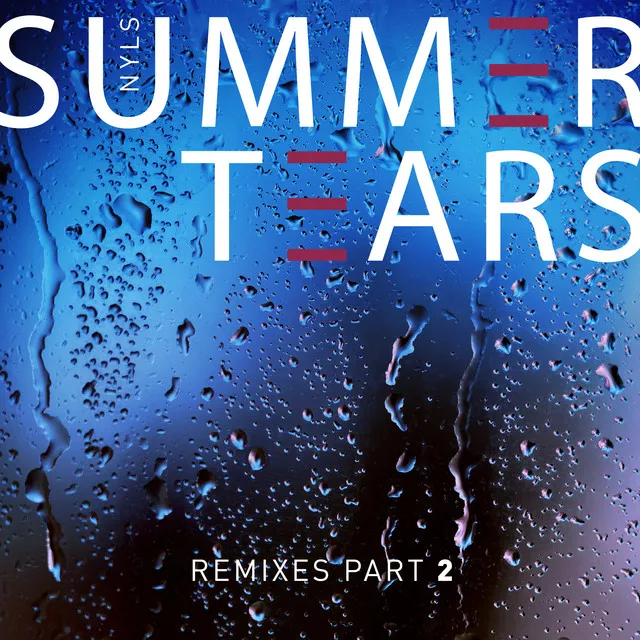 Summer Tears (Remixes 2)