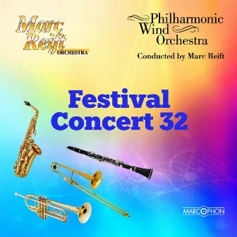 Festival Concert 32 by Marc Reift Orchestra