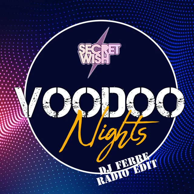 Voodoo Nights - DJ Ferre Radio Edit