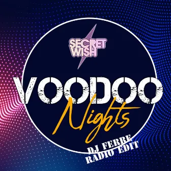 Voodoo Nights (DJ Ferre Radio Edit) by DJ Ferre