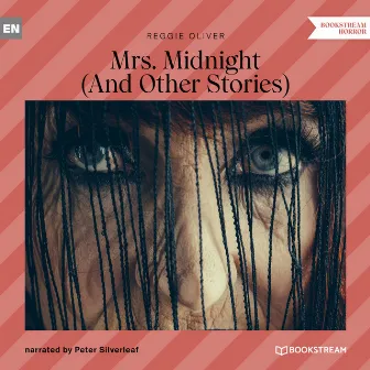 Mrs. Midnight [And Other Stories (Unabridged)] by Peter Silverleaf