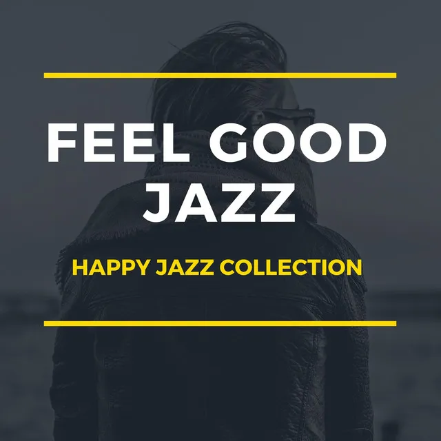 Feel Good Jazz