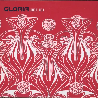 Don't Ask by Gloria