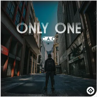 Only One by C.A.O