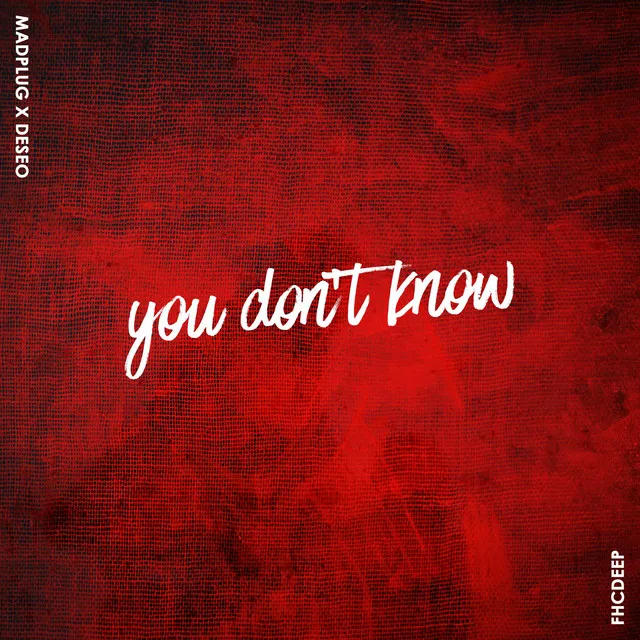 You Don't Know