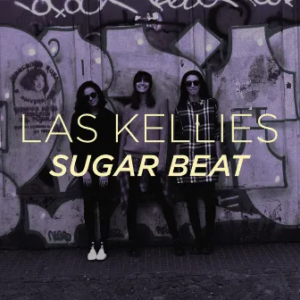 Sugar Beat by Las Kellies