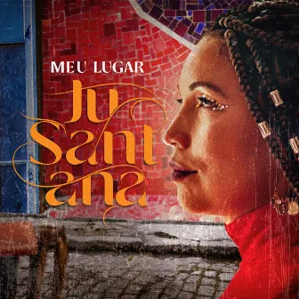 Meu Lugar by Ju Santana