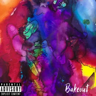 What If Freestyle by Bakeout