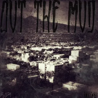 Out The Mud by Buda