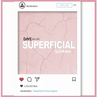 Superficial (16 Compases) by Dave Bolaño