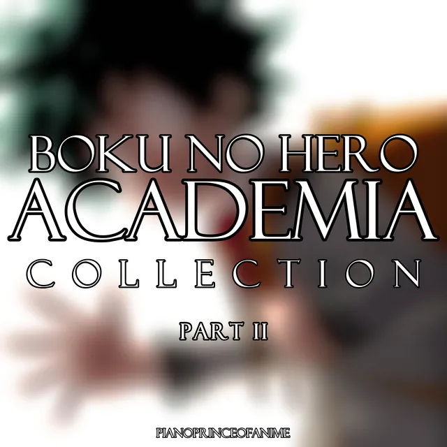 Boku no Hero Academia Collection, Pt. II