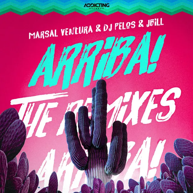 Arriba! (The Remixes) Vol. 2