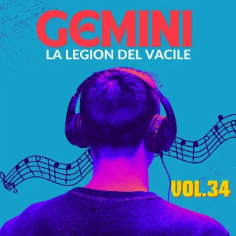 Gemini la Legion del Vacile, Vol.34 (En Vivo) by Gemini del Chamba