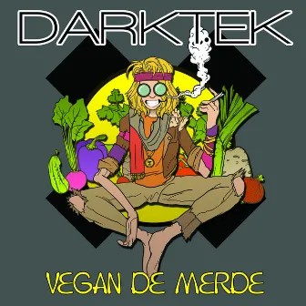 Vegan de Merde by Darktek