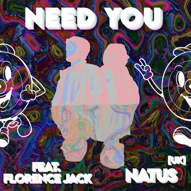 Need You