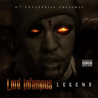 Legend by Lord Infamous