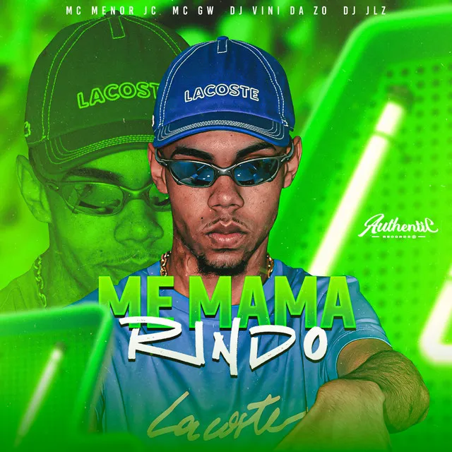 Me Mama Rindo (feat. MC Menor JC, Mc Gw & DJ JLZ)