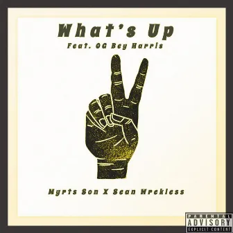 What's Up by Sean Wrekless