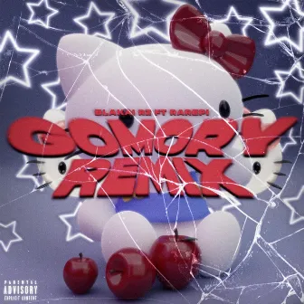 GOMORY (Remix) by Blakai Rz