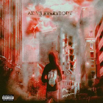 AK vs Everybody by AK Bandamont