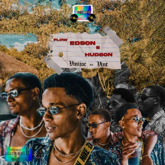 Flow Edson e Hudson by VINT