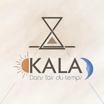 Dans l'air du temps by Kala