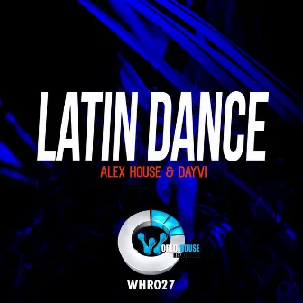 Latin Dance by Alex House