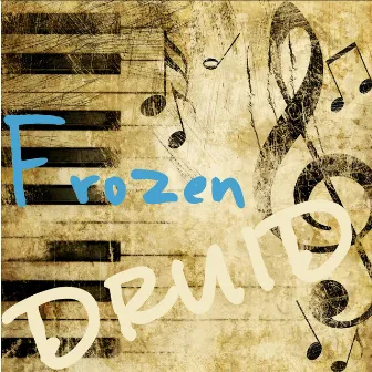 Frozen by Druid