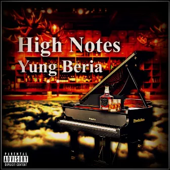 High Notes by Yung Beria