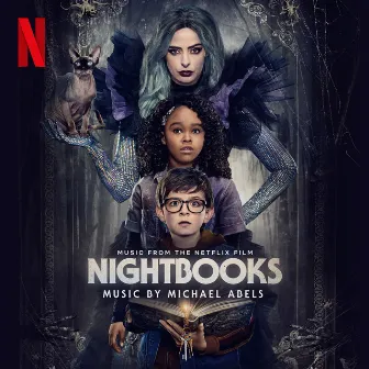 Nightbooks (Music from the Netflix Film) by Michael Abels