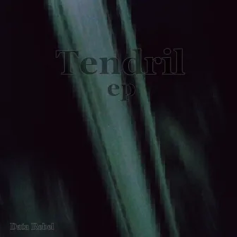 Tendril by Data Rebel