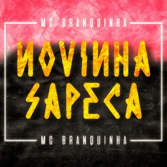 Novinha Sapeca by Mc Branquinha