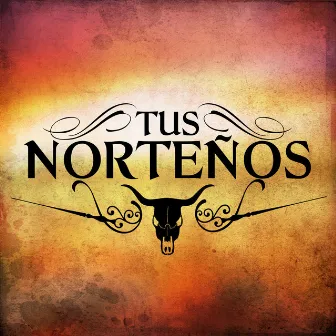 Tus Nortenos by Mundo Miranda