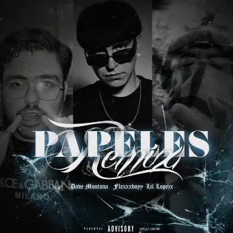 Papeles (Remix) by Lil Lopezx